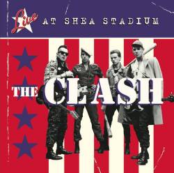 The Clash : Live at Shea Stadium